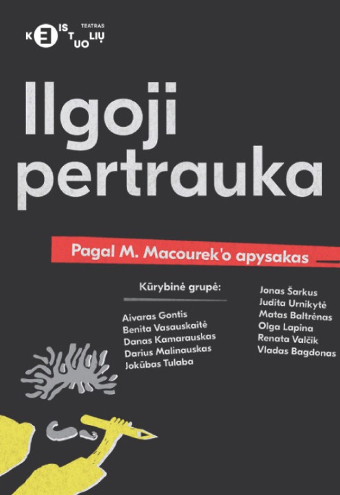 KEISTUOLIAI | Ilgoji pertrauka