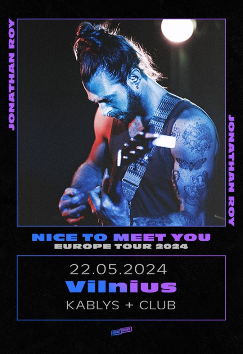 Jonathan Roy - Nice To Meet You Tour 2024 - Vilnius
