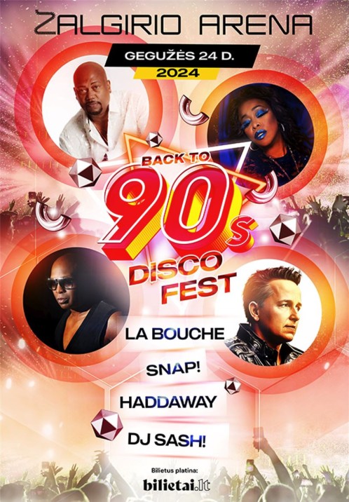 90's DISCO FEST | SNAP!, HADDAWAY, LA BOUCHE, DJ SASH!