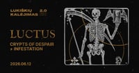 Luctus - Lukiškių kalėjimas 2.0