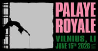 PALAYE ROYALE @ Loftas / Vilnius (LITHUANIA)
