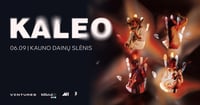 KALEO | Kauno Dainų Slėnis | Birželio 9