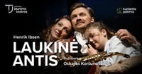 LAUKINĖ ANTIS. Rež. Oskaras Koršunovas