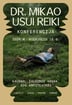 Dr. Mikao Usui Reiki Konferencija