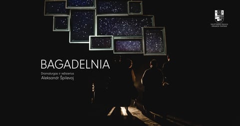 VŠDT | BAGADELNIA | rež. Aleksandr Špilevoj