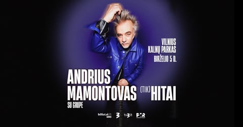 Andrius Mamontovas: TIK HITAI