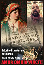 Istorinė-literatūrinė ekskursija AMOR OMNIA VINCIT arba 3 žymiausios LDK meilės istorijos