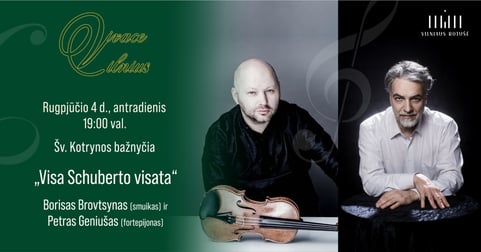 Visa Schuberto visata. Vivace Vilnius festivalis