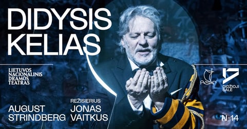 August Strindberg. DIDYSIS KELIAS, rež. Jonas VAITKUS
