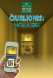 ČIURLIONIS: MATAU MUZIKĄ. PRIVATŪS SEANSAI