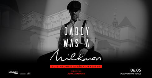 Daddy Was A Milkman su Orkestru
