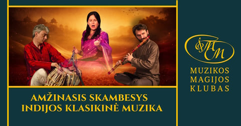 Amžinasis skambesys | Indijos klasikinė muzika