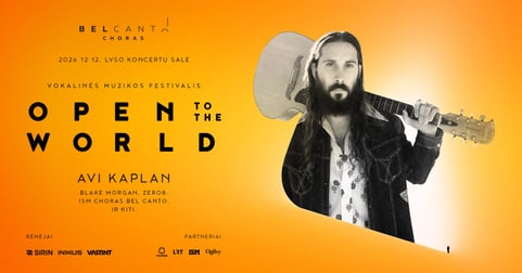 Open To The World 26: Avi Kaplan, Zero8, ISM Choras Bel Canto & Draugai