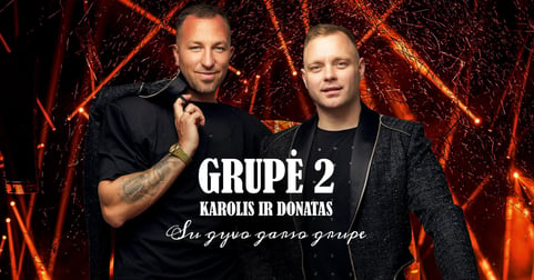 Grupė 2 - Karolis ir Donatas su gyvo garso grupe | Birštonas