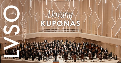 LVSO | Lietuvos valstybinio simfoninio orkestro ''Dovanų kuponas''