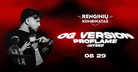OG Version, Proflame, Jayzed | KLAIPĖDA