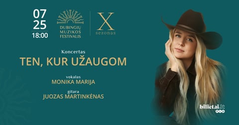 TEN, KUR UŽAUGOM