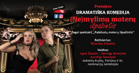 (PERKELTAS) Dramatiška komedija ''(Ne)mylimų moterų išpažintis'' | Šiauliai