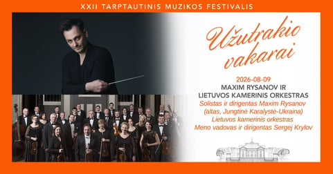 MAXIM RYSANOV IR LIETUVOS KAMERINIS ORKESTRAS