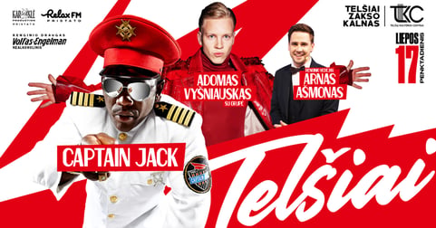 CAPTAIN JACK, Adomas Vyšniauskas su grupe ir kt. | Telšiai