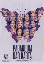 VŠDT | PABANDOM DAR KARTĄ (SKERDYNIŲ DIEVAS) | rež. Arvydas Lebeliūnas