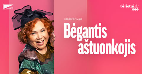 PREMJERA! Monospektaklis ''BĖGANTIS AŠTUONKOJIS''
