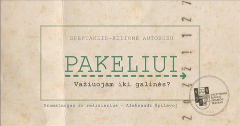 PAKELIUI | rež. Aleksandr Špilevoj
