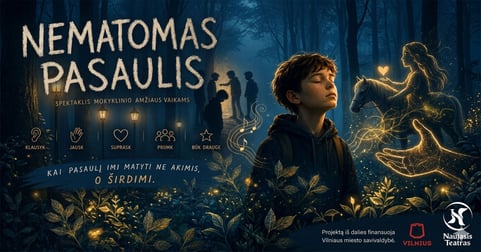 Naujasis teatras: Nematomas pasaulis