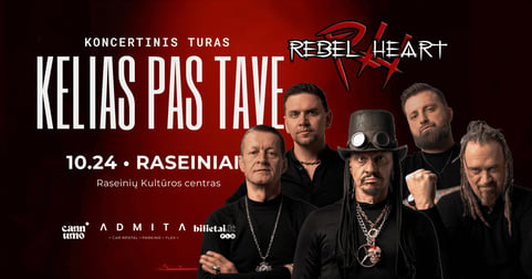 (PERKELTAS) ''Rebelheart'' koncertas ''KELIAS PAS TAVE'' | Raseiniai