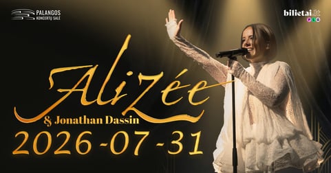 Alizée ''Moi Lolita'' Didžiausia Premjera Baltijos Šalyse! & Jonathan Dassin su auksiniais tėvo Joe Dassin hitais
