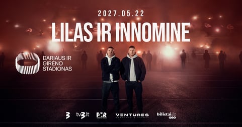 Lilas ir Innomine | Dariaus ir Girėno stadionas