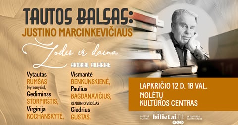 TAUTOS BALSAS: Justino Marcinkevičiaus žodis ir daina | MOLĖTAI