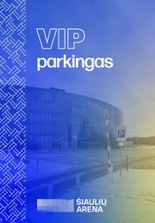 VIP PARKINGAS | ŠIAULIŲ ARENA (2 METRAI: Linksmiausias Kalėdinis Šou)
