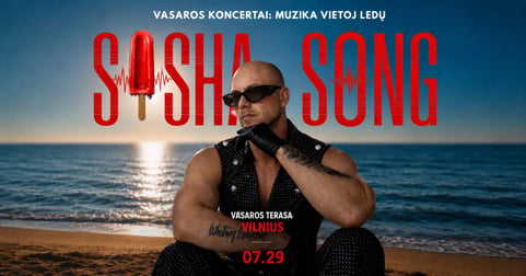 SASHA SONG / Vasaros terasa Vilnius