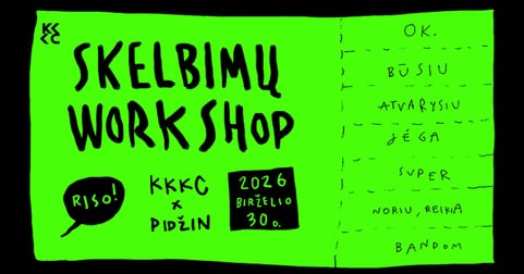 Kūrybinės dirbtuvės ''Skelbimų kūrimas'' su Pijumi Čeikausku-Pidžinu