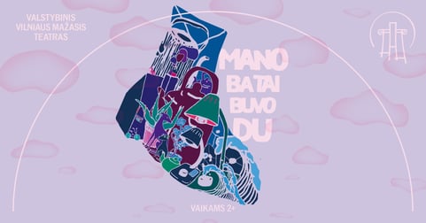 VMT spektaklis vaikams | MANO BATAI BUVO DU