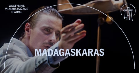 VMT spektaklis | MADAGASKARAS