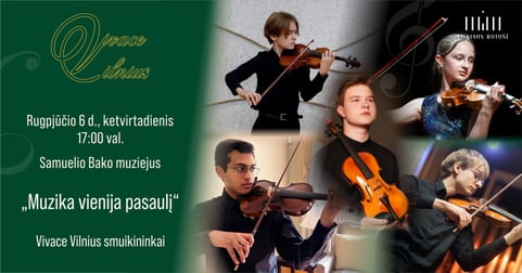 Muzika vienija pasaulį. Vivace Vilnius festivalis