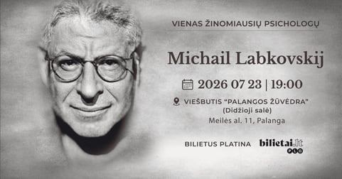 Vienas žinomiausių pasaulio psichologų Michailas Labkovskij!