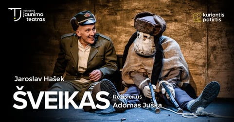 ŠVEIKAS. Rež. Adomas Juška