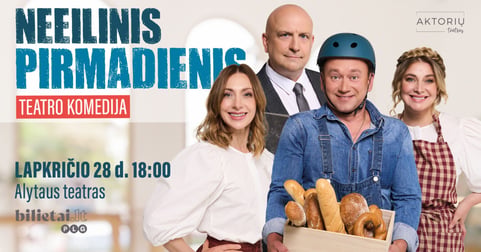 TEATRO KOMEDIJA | NEEILINIS PIRMADIENIS | Alytus