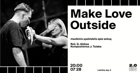 Make Love Outside - Lukiškių kalėjimas 2.0