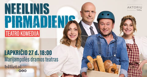 TEATRO KOMEDIJA | NEEILINIS PIRMADIENIS | Marijampolė