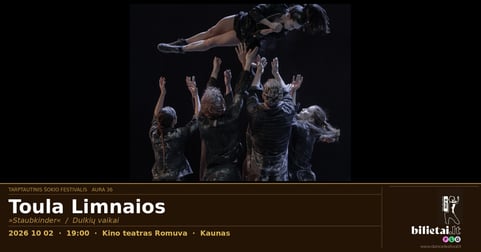 Tarptautinis šokio festivalis AURA 36 | CIE. TOULA LIMNAIOS - >>STAUBKINDER<< (DULKIŲ VAIKAI) | Kaunas