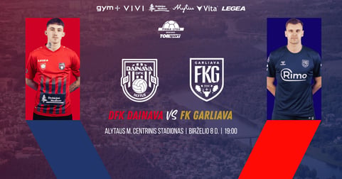 DFK ''Dainava'' - FK ''Garliava''