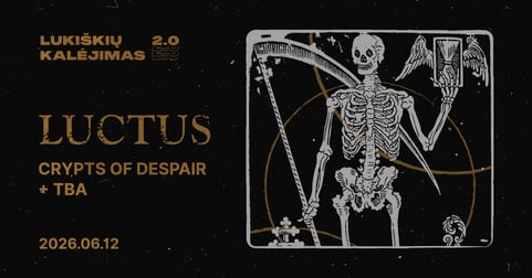 Luctus - Lukiškių kalėjimas 2.0