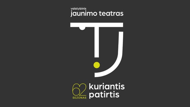 VALSTYBINIS JAUNIMO TEATRAS PRISTATO 62-ĄJĮ SEZONĄ: KURIAME PATIRTIS