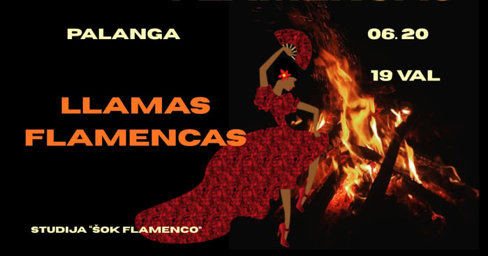 „Llamas Flamencas“ Palangoje – vakaras, kupinas ispaniškos aistros ir flamenko ugnies