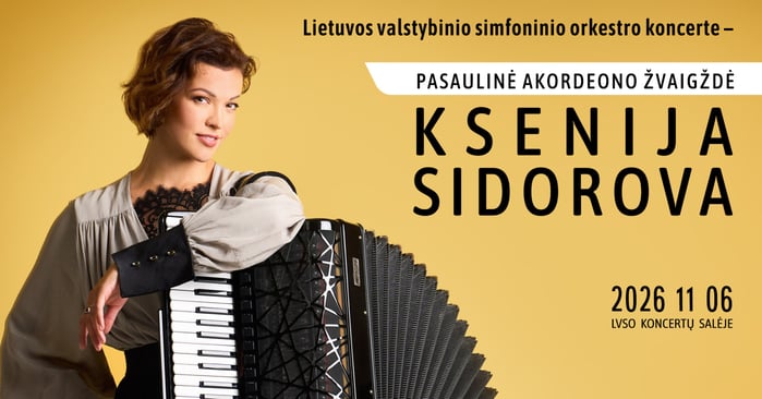 LVSO koncerte Vilniuje – pasaulinė akordeono žvaigždė Ksenija Sidorova