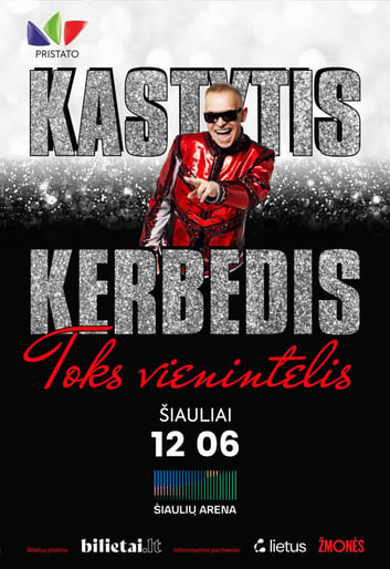 KASTYTIS KERBEDIS - TOKS VIENINTELIS (Šiauliai)